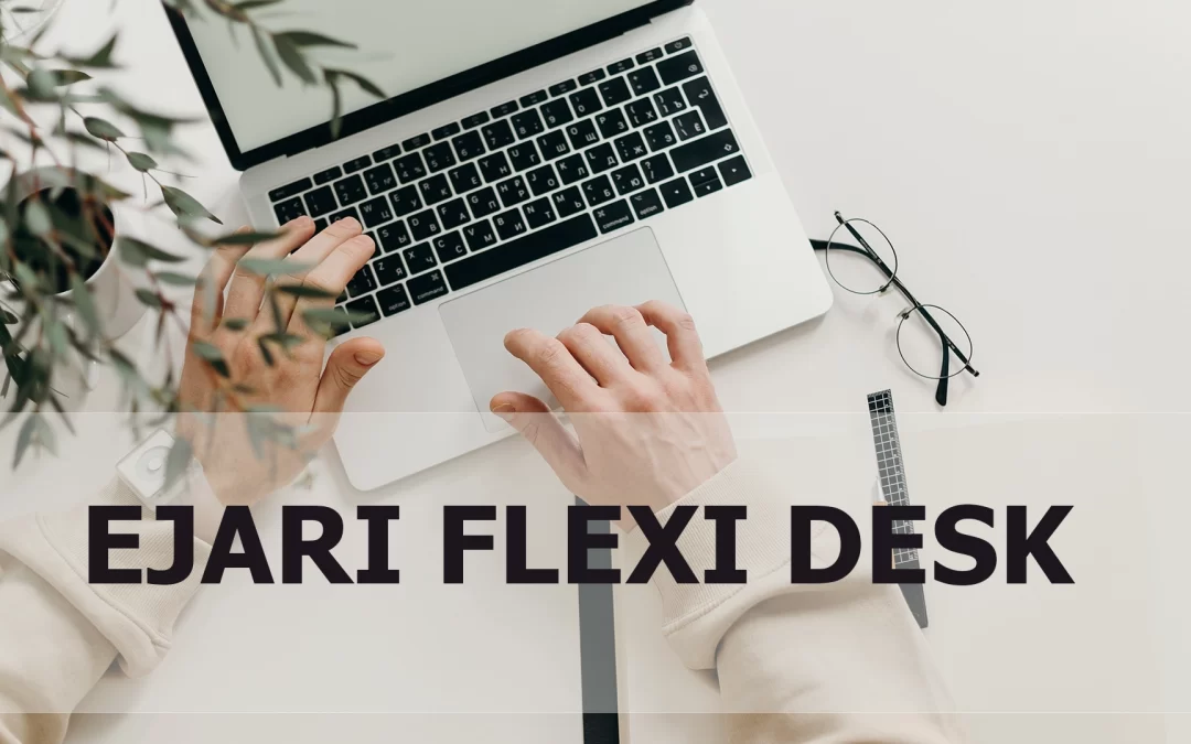 EJARI FLEXI DESK